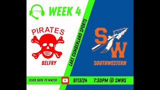 2024 Week 4  Belfry vs Southwestern [upl. by Nylicaj]