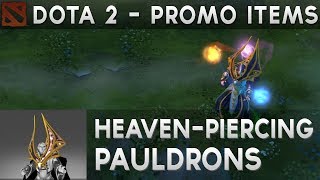 Heaven Piercing Pauldrons  DOTA 2 [upl. by Corbett]