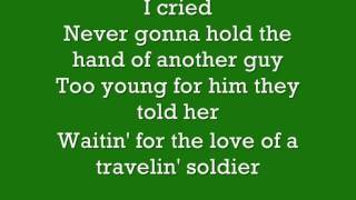 Travelin Solider The Dixie Chicks lyrics [upl. by Leik]