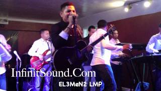 El Varon De La BachataLa Flor Prohibida En Vivo InfinitSound El3MeN2 LMP [upl. by Phene]