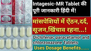 IntagesicMR Tablet Uses In Hindi  Chlorzoxazone Diclofenac Paracetamol Tablets Uses In Hindi [upl. by Neelyad]