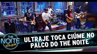 Ultraje a Rigor toca Ciúme no palco do The Noite [upl. by Ahsan]