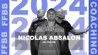 FFBB Coaching  Nicolas Absalon  JEU RAPIDE [upl. by Lebasy]