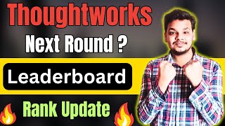 Thoughtworks Hiring 2024 Updates  Thoughtworks Ranking Leaderboard  Next Round  Result [upl. by Jackie]