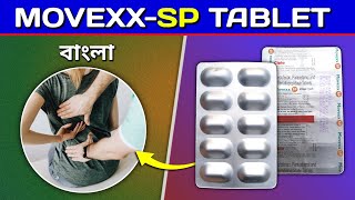 Movexx SP Tablet Bangla  Aceclofenac and Paracetamol Tablet Review in Bengali [upl. by Antons]