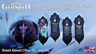 Event Quest Festering Desire  The Chalk Prince and the Dragon Act I  Genshin Impact  English VO [upl. by Yzus642]