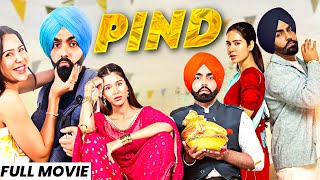 Pind Full Movie  Ammy Virk New Movie  Sonam Bajwa  New Punjabi Movie 2024  Punjabi Movies [upl. by Renee]