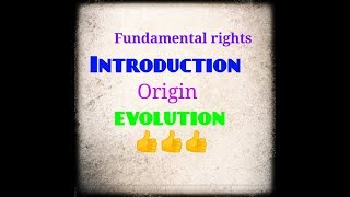 Fundamental Rights  meaning concept and evolution [upl. by Hamo164]