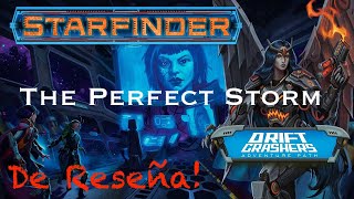 De Reseña STARFINDER  Perfect Storm español [upl. by Laverne]