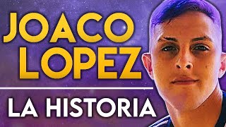 LA HISTORIA DE JOACO LOPEZ  Documental [upl. by Ann-Marie]