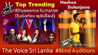 Hashen Dulanjana  Diyawanna Kumariyeදියවන්නා කුමාරියේBlind Auditions  The Voice Teens Sri Lanka [upl. by Coletta718]