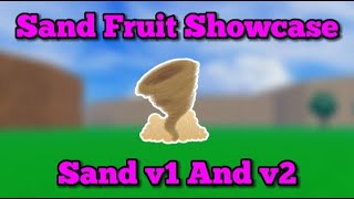 Blox Fruits Sand Fruit Showcase Awakened And Unawakend ReworkROBLOX [upl. by Nicholas]