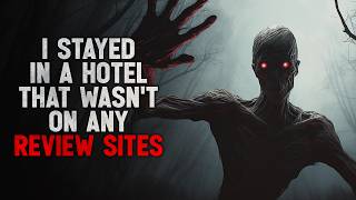 quotI stayed in a hotel that wasnt on any review sitesquot Creepypasta [upl. by Eniamraj]