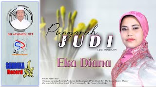 Pungaruh Judi – Eka Diana Cipta Marsan Jufri [upl. by Hako920]