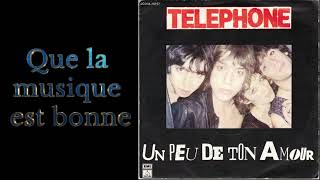 Telephone Un peu de ton amour Faits divers 1979 [upl. by Verna]