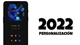 SUPER PERSONALIZACIÓN  ANDROID 2022 [upl. by Radcliffe]