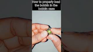 How to properly load the bobbin in the bobbin case 💫✨🌟 [upl. by Roos846]