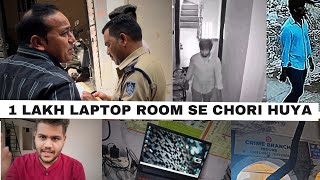 Vlog 4 1 Lakh rupees Laptop kaise Chori huya Room se🙂Full story [upl. by Far]