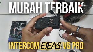 REVIEW EJEAS V6 PRO  INTERCOM TERBAIK HARGA TERJANGKAU‼️PART 1 [upl. by Deryl71]