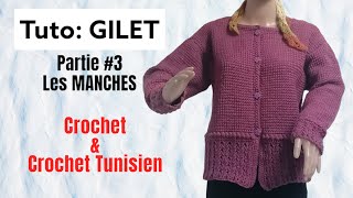 34 Gilet crochet tunisien  Troisième partie  Les MANCHES [upl. by Yorztif]