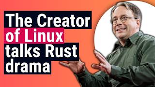 Linus Torvalds Speaks on the Rust vs C Linux Divide [upl. by Huoh333]