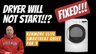 Kenmore Dryer Will Not Start  FIXED [upl. by Mayworm]