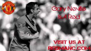 Gery Neville Is A Red  Chant [upl. by Dawn]