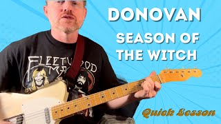 Season of the Witch  Donovan  Guitar Lesson  Tutorial [upl. by Nevag]