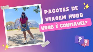 Viajar com a HURB é seguro Primeira viagem com a HURB [upl. by Lexie]