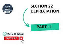 Section 22  Depreciation  Part  I [upl. by Airliah]