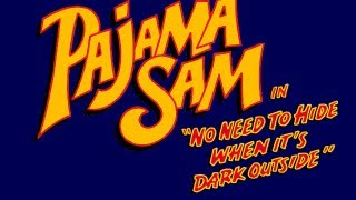 Pajama Sam in quotNo Need to Hide When Its Dark Outsidequot Walkthrough [upl. by Tierney358]