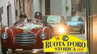 RUOTA DORO STORICA  19° EDIZIONE  SCUDERIA VELTRO  AUTO STORICHE [upl. by Annayoj]