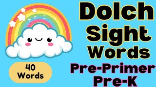 Preschool Sight Words  Dolch Preprimer PreK Kindergarten Dolch List 1  Frequency  Learn to Read [upl. by Cully]