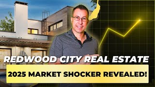 Redwood City Real Estate  2025 Market Shocker Revealed [upl. by Nosyd593]