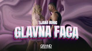 Tijana Buric  GLAVNA FACA  Official Video 2023 [upl. by Ellerret]