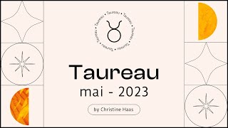 Horoscope Taureau ♉️ Mai 2023 par Christine Haas [upl. by Antonella199]