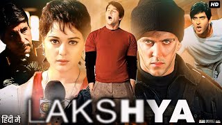 Lakshya Full Movie Review amp Explain  Hrithik Roshan  Preity Zinta  Amitabh Bachchan  Om Puri [upl. by Benny]