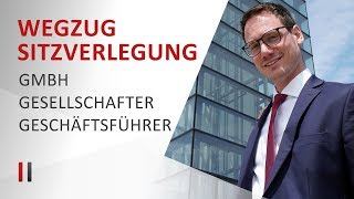 Wegzug amp Sitzverlegung der GmbH ins Ausland EU amp Drittstaat  Steuerberater Christoph Juhn [upl. by Abehsile]