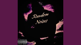 Random Noises [upl. by Efi]