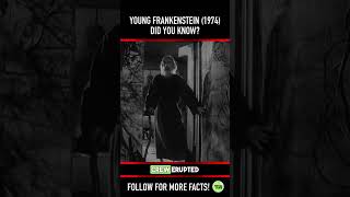 Did you know THIS about YOUNG FRANKENSTEIN 1974 Fact 6 [upl. by Wiencke]