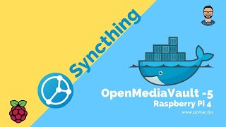 Syncthing on OpenMediaVault 5 using Raspberry Pi 4 – 2021 [upl. by Nodnelg]