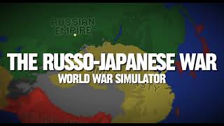 The RussoJapanese War in a Nutshell  World War Simulator [upl. by Arramas]