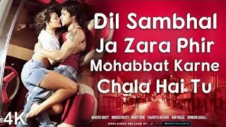 Dil Sambhal Ja Zara Phir Mohabbat Karne Chala Hain Tu Full Song Imran Hashmi Jacklin [upl. by Lodie]