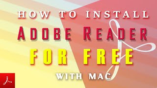 How to Install Free Version of Adobe Reader for Mac [upl. by Romito]