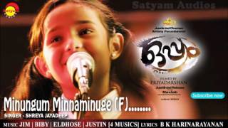 Minungum Minnaminuge F  Film Oppam  Shreya Jayadeep  4 Musics  Malayalam Song [upl. by Celestia]