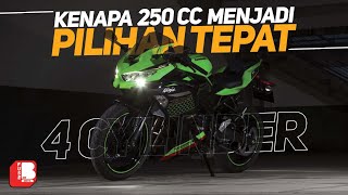 Kenapa Motor 250CC 4 Cylinder Adalah Pilihan Yang Tepat [upl. by Fey]