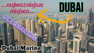 DUBAI  NAJWAŻNIEJSZE MIEJSCA  Nas to ciekawi [upl. by Ossy]