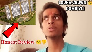 Lodha crown dombivli honest review 😓🙏🏻2bhk52lakhs😱🔥🔥prime location ❤️YRPvlogs [upl. by Grimona681]