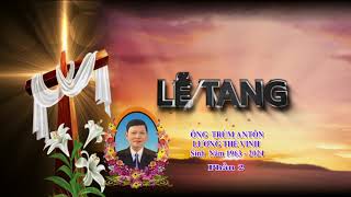 Lễ Tang Ông Antôn Lương Thế Vinh Giáo Họ Antôn Giáo Xứ Kiên Lao [upl. by Hafeenah]