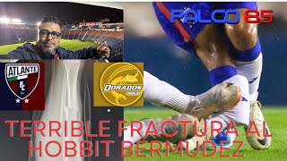 Atlante gana a Dorados 40 y el HobbitBermúdez sufre fractura de tibia y peronéfutbol atlantefc [upl. by Anirtap]